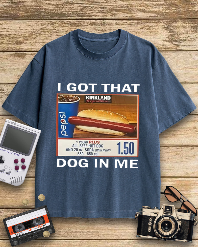 TheRetroTee I Got That Dog In Me 1990s Cotton T-Shirt