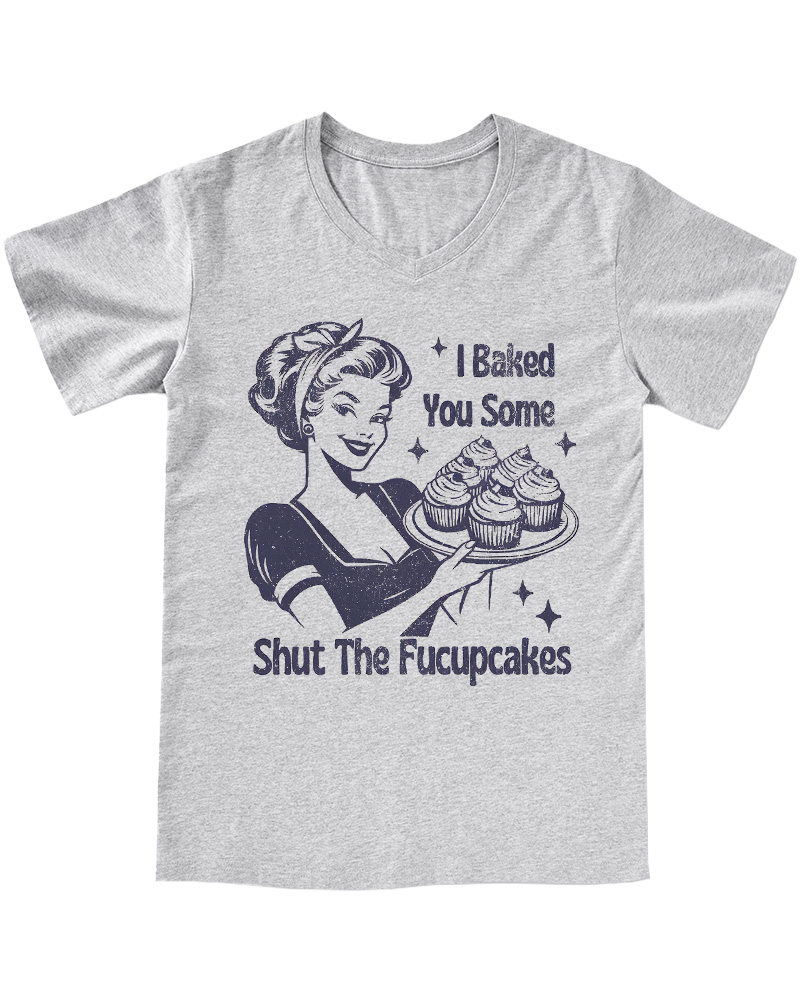 TheRetroTee 50s Shut The Fucupcakes V-neck T-Shirt