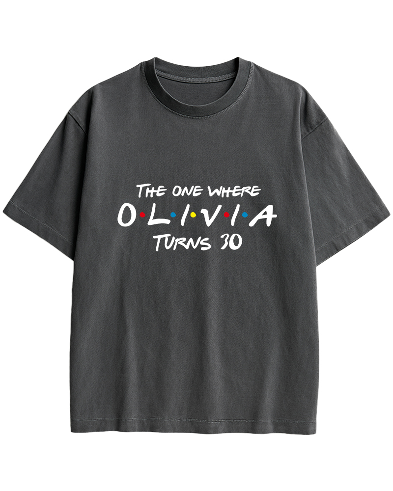 TheRetroTee The One Where Olivia Turns 30 1990s Cotton T-Shirt