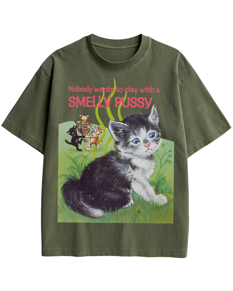 TheRetroTee Nobody Wants to Play with a Smelly Pussy Pin-Up Cotton T-Shirt