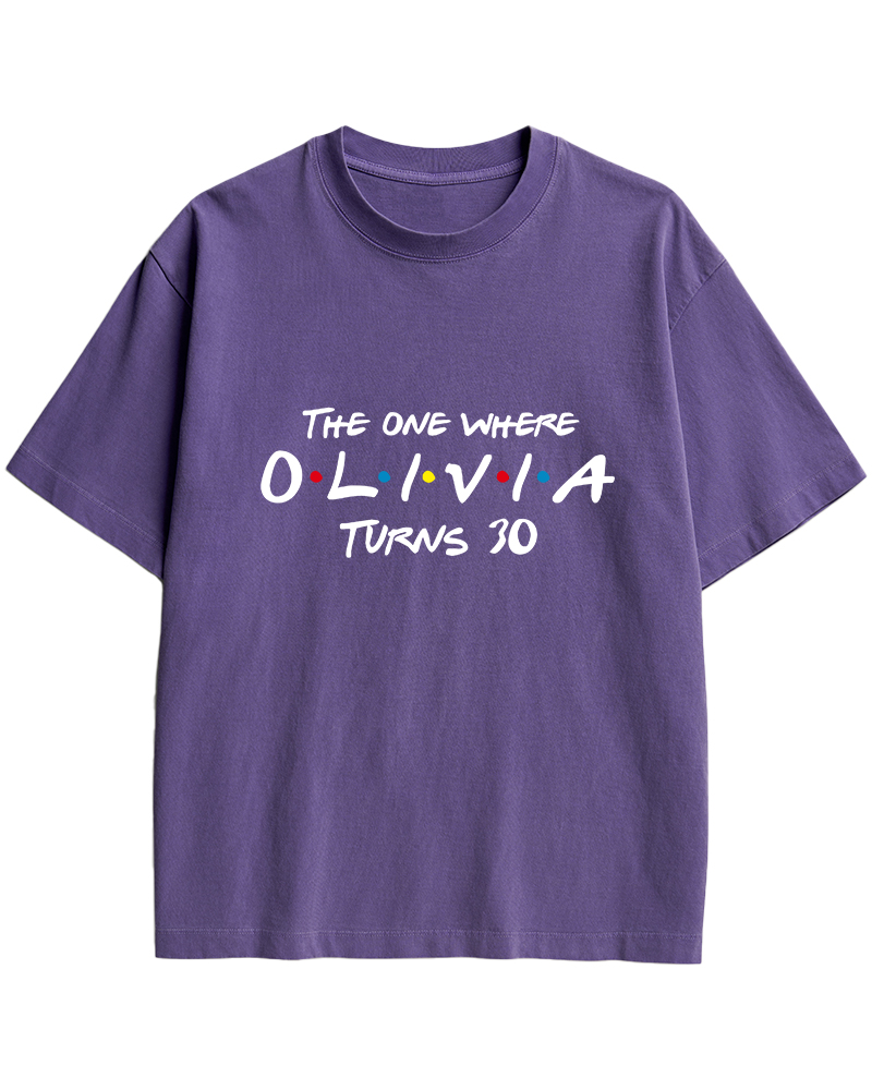 TheRetroTee The One Where Olivia Turns 30 1990s Cotton T-Shirt