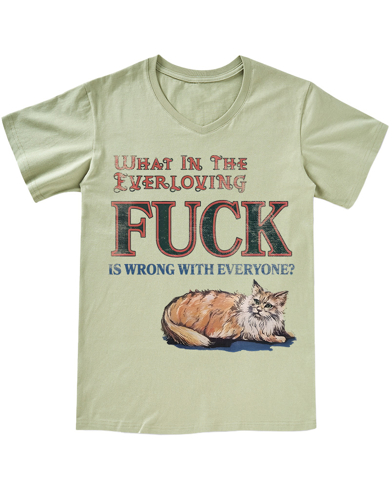 TheRetroTee What in the Everloving Fuck Is Wrong with Everyone 1970s V-neck T-Shirt