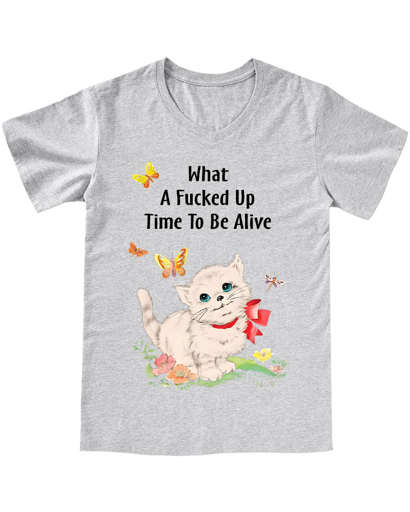 TheRetroTee What a Fucked up Time to Be Alive 1970s V-neck T-Shirt