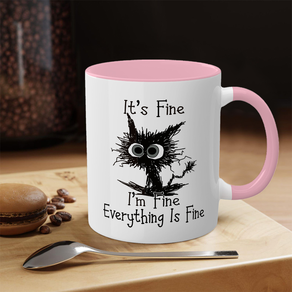 It's Fine I'm Fine Everything Is Fine Mug | WSMug10
