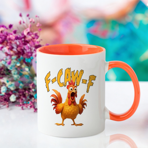 F-Caw-F Chicken Humor Mug | WSMug07