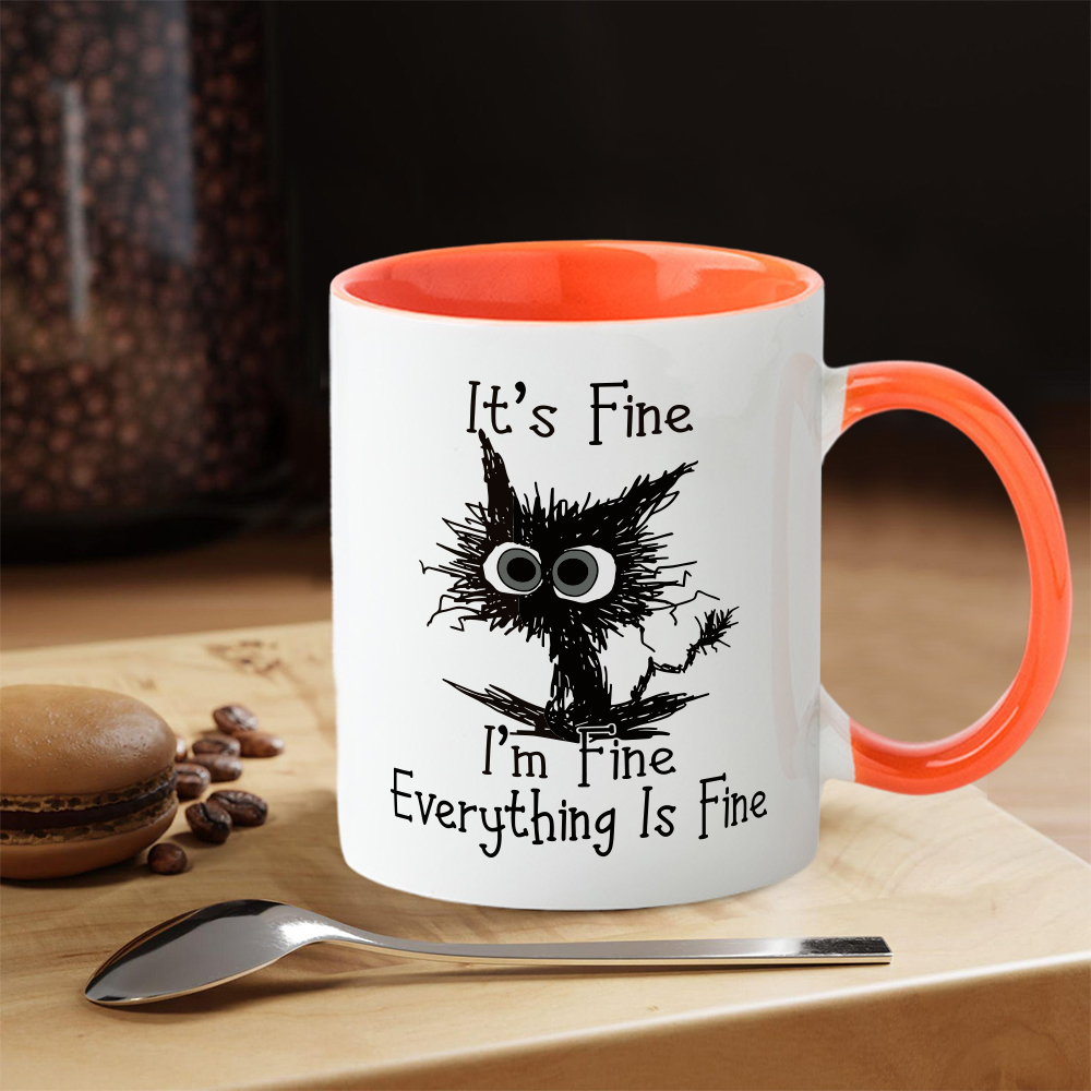 It's Fine I'm Fine Everything Is Fine Mug | WSMug10