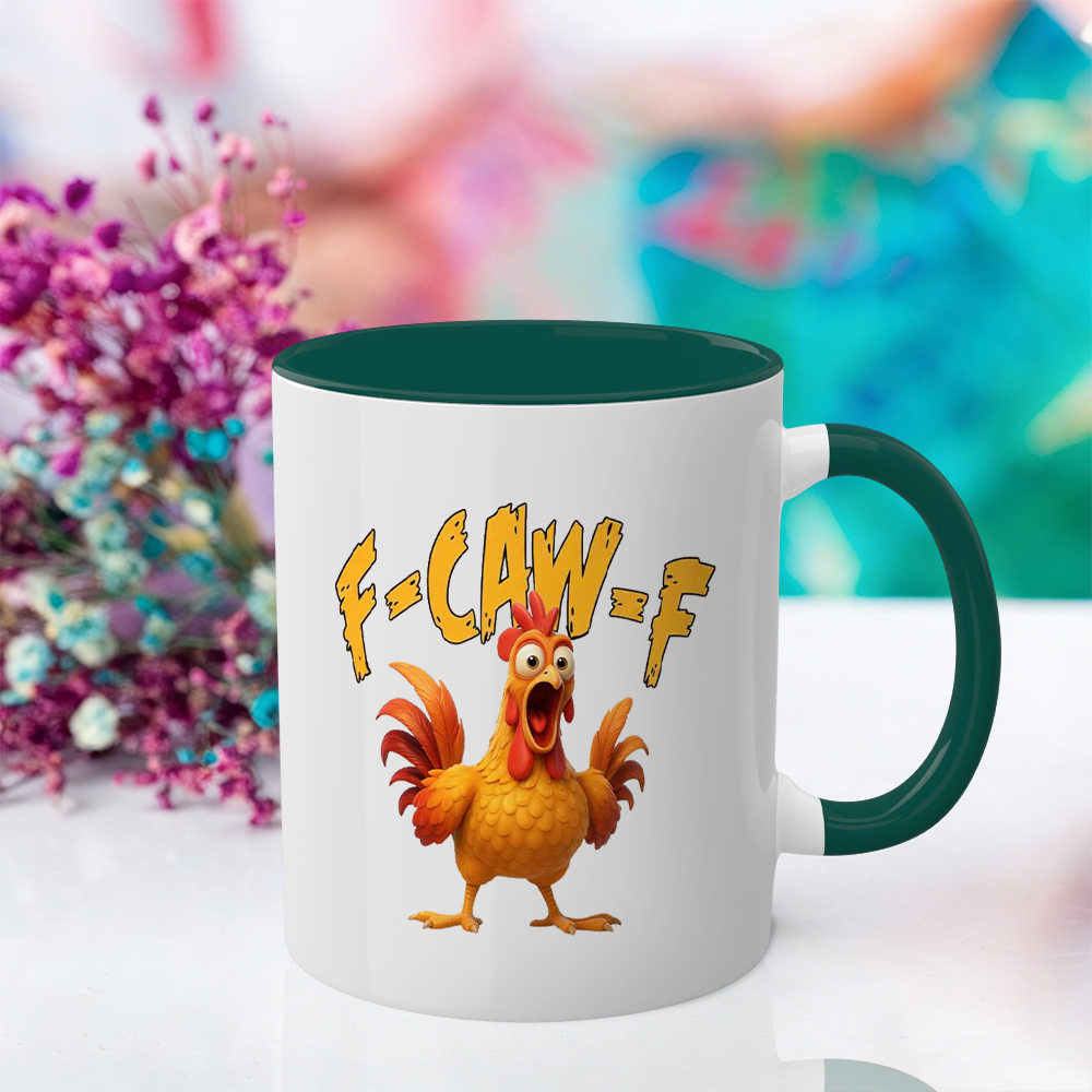 F-Caw-F Chicken Humor Mug | WSMug07