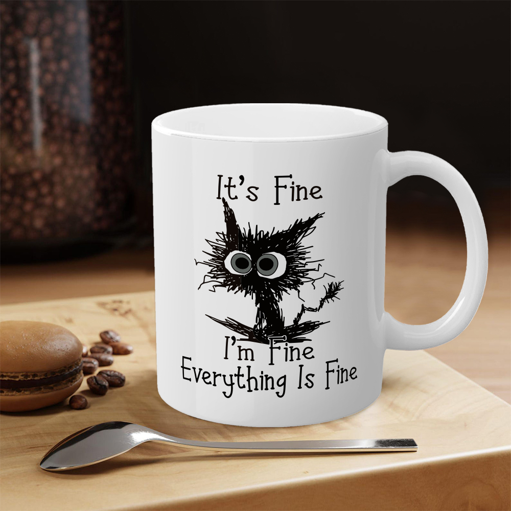 It's Fine I'm Fine Everything Is Fine Mug | WSMug10
