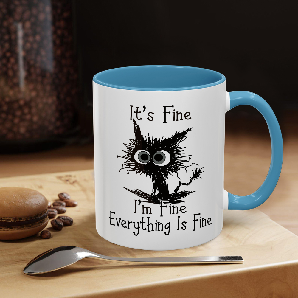 It's Fine I'm Fine Everything Is Fine Mug | WSMug10