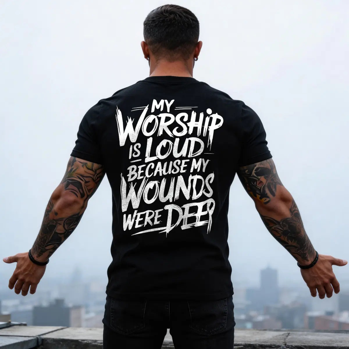 My Worship Is Loud Because My Wounds Were Deep Printed Men's T-Shirt