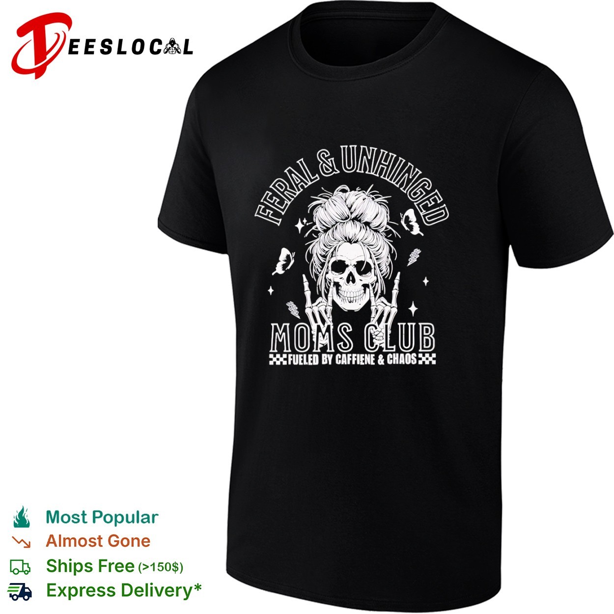 Feral and unhinged moms club fueled by caffeine and chaos shirt, hoodie, sweater, long sleeve and tank top