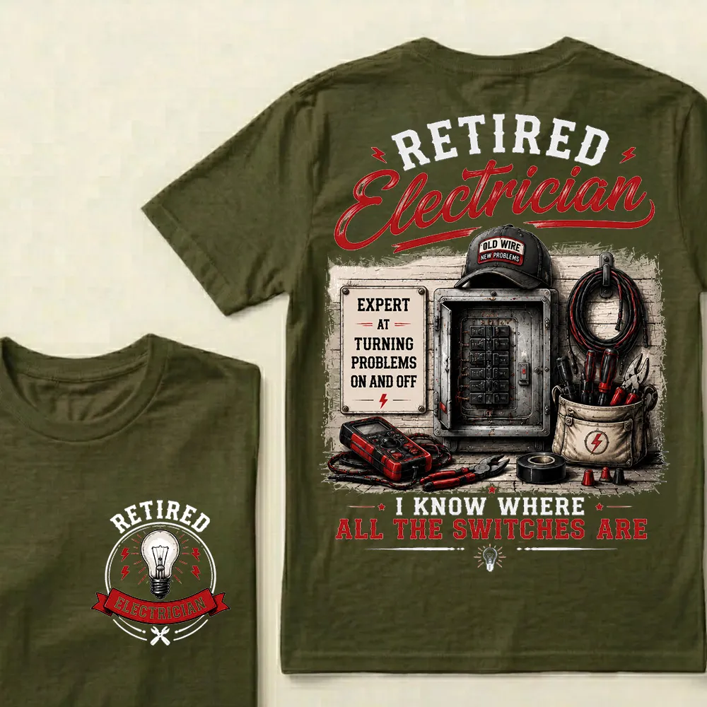 😎Retired Electrician — I Know Where All The Switches Are Crew Neck T-Shirt |💪