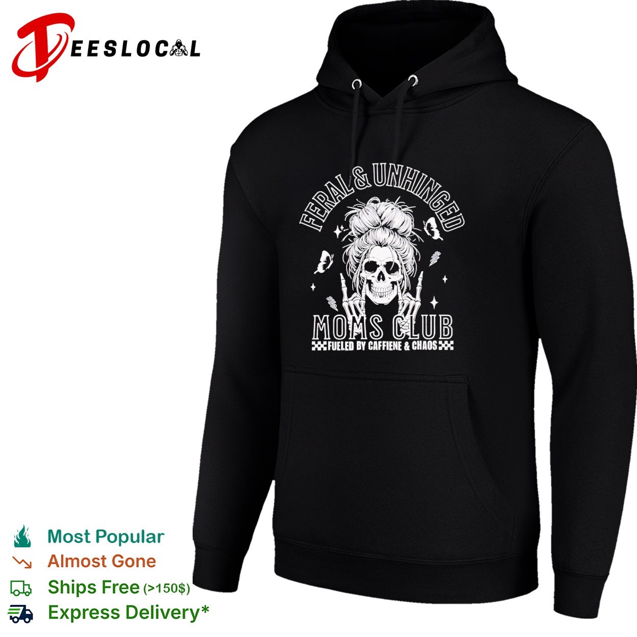 Feral and unhinged moms club fueled by caffeine and chaos shirt, hoodie, sweater, long sleeve and tank top