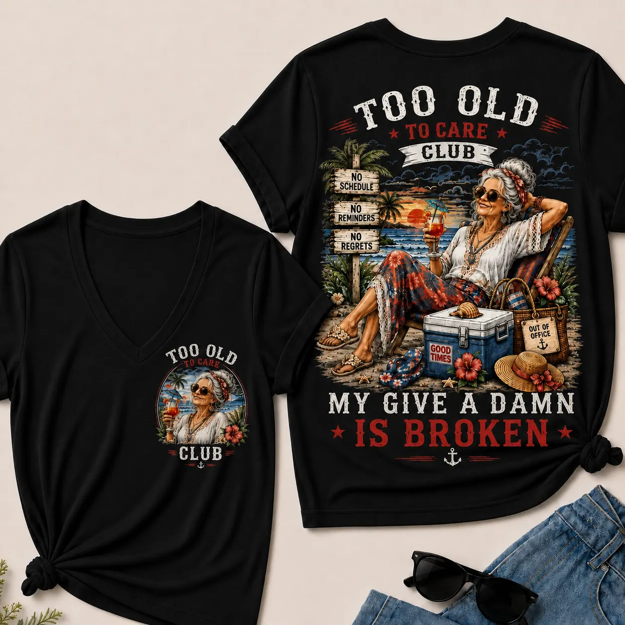 😎 Women’s “Too Old To Care Club” Funny Graphic V-Neck T-Shirt – Out Of Office Good Times Only Tee ✨