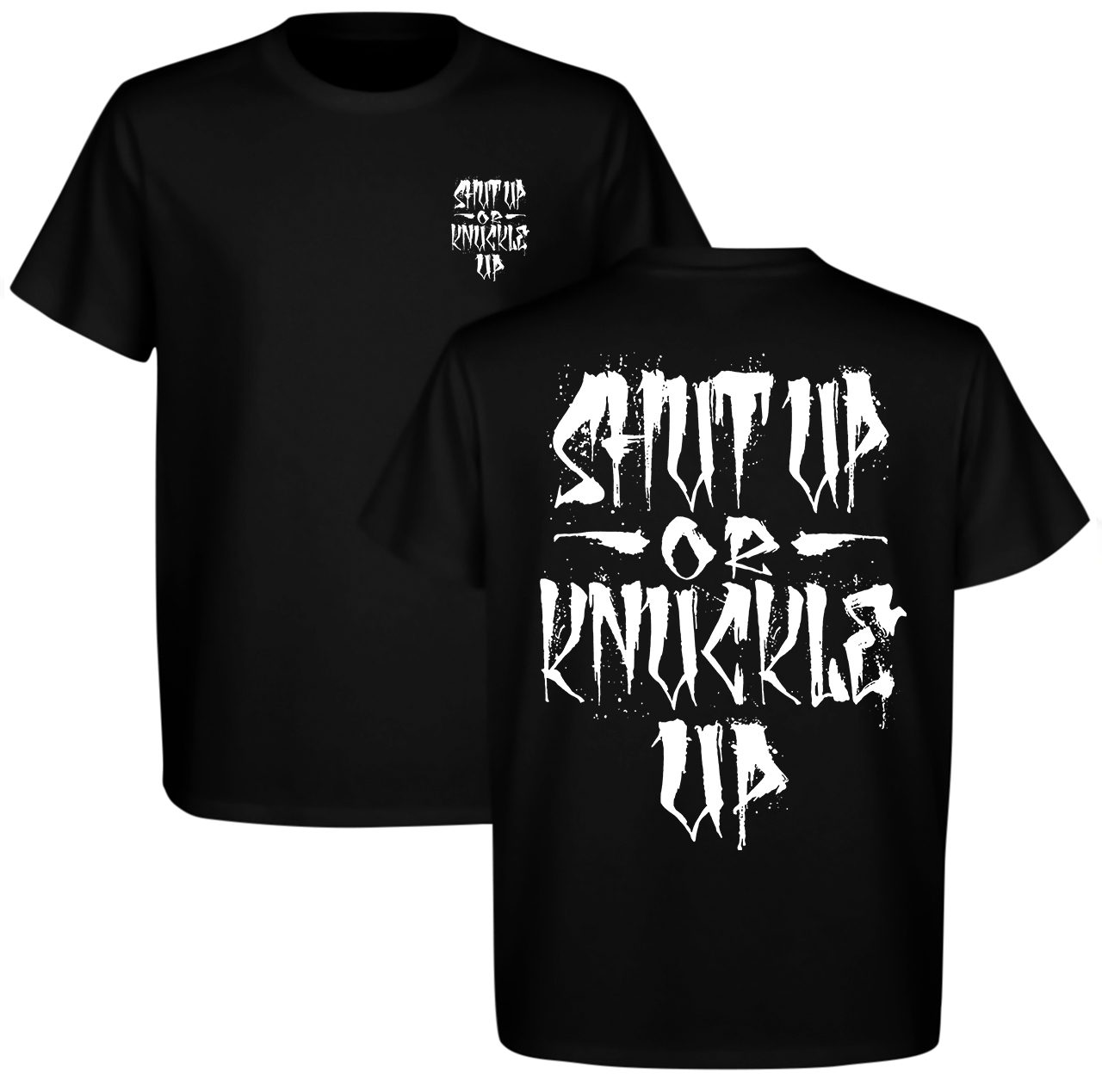 Shut Up Or Knuckle Up Printed Men's T-shirt