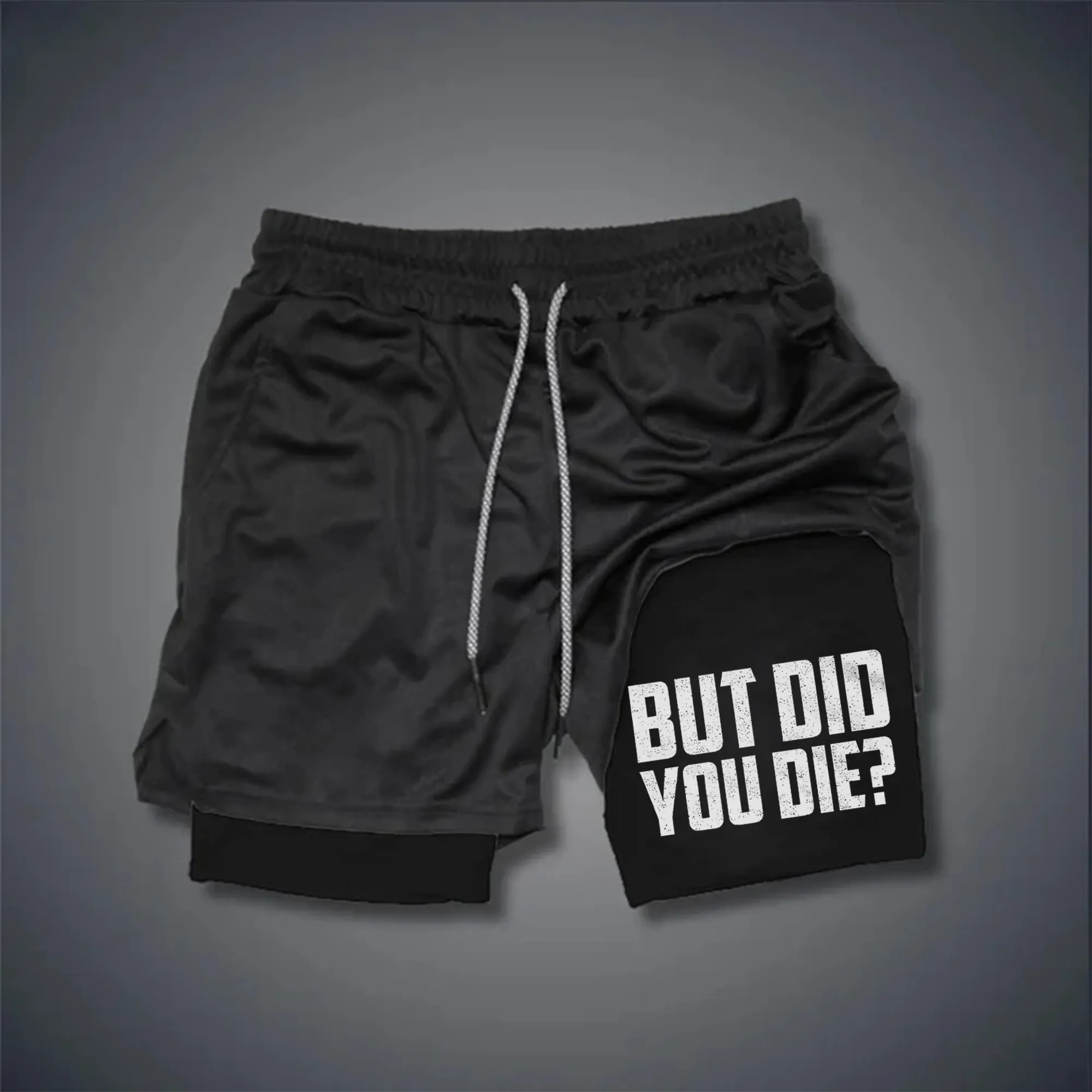 But Did You Die Print Men's Performance Shorts