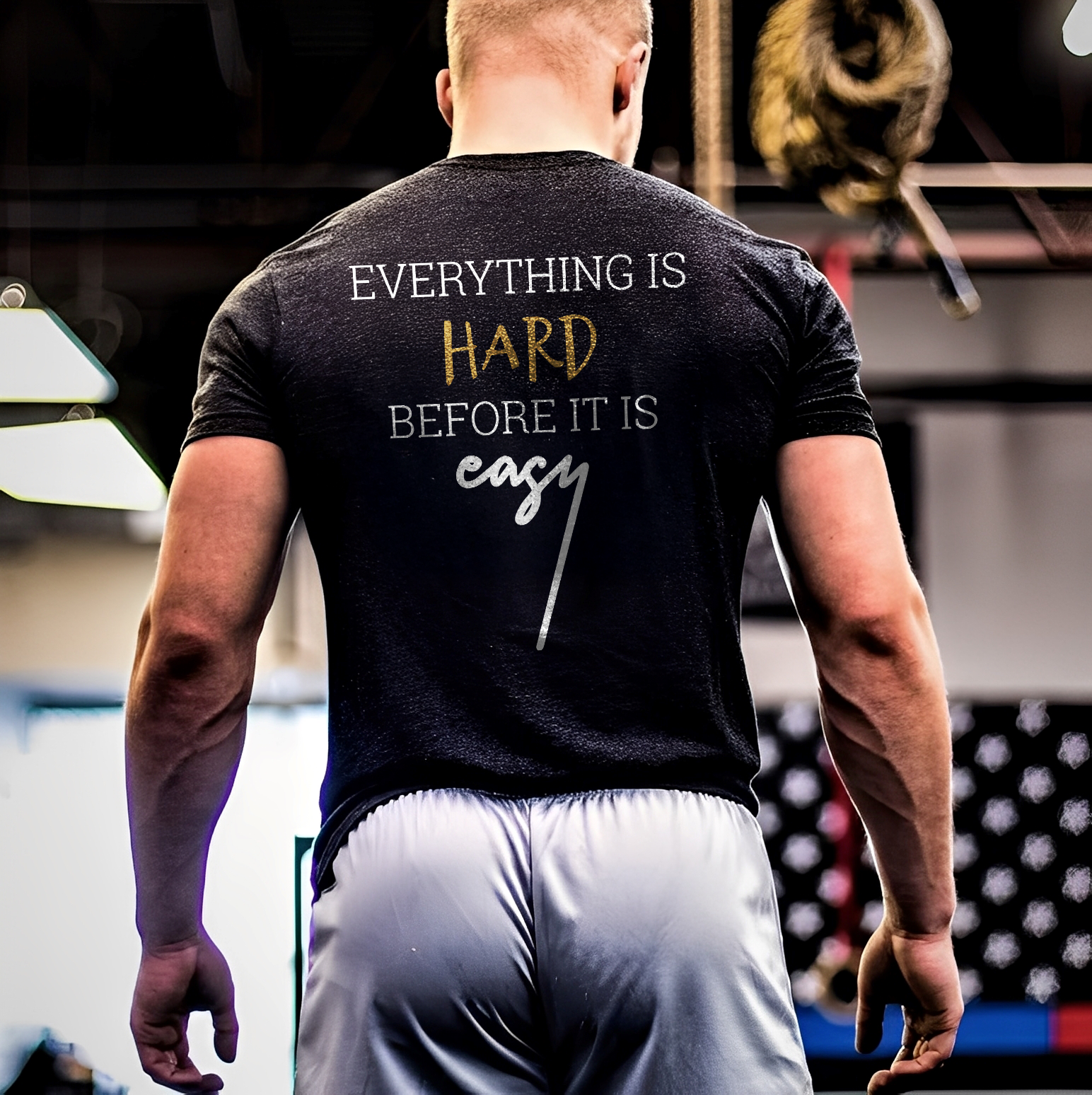 Everything Is Hard Before It Is Easy Printed Men's T-shirt