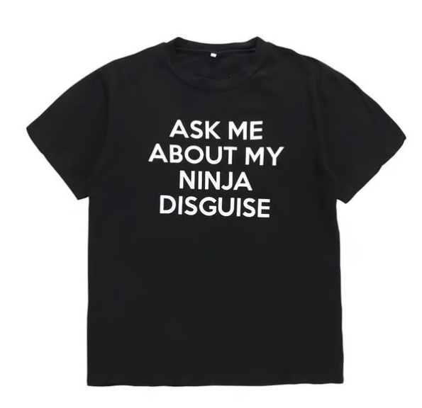 🔥🤣ninja Disguise T-shirt