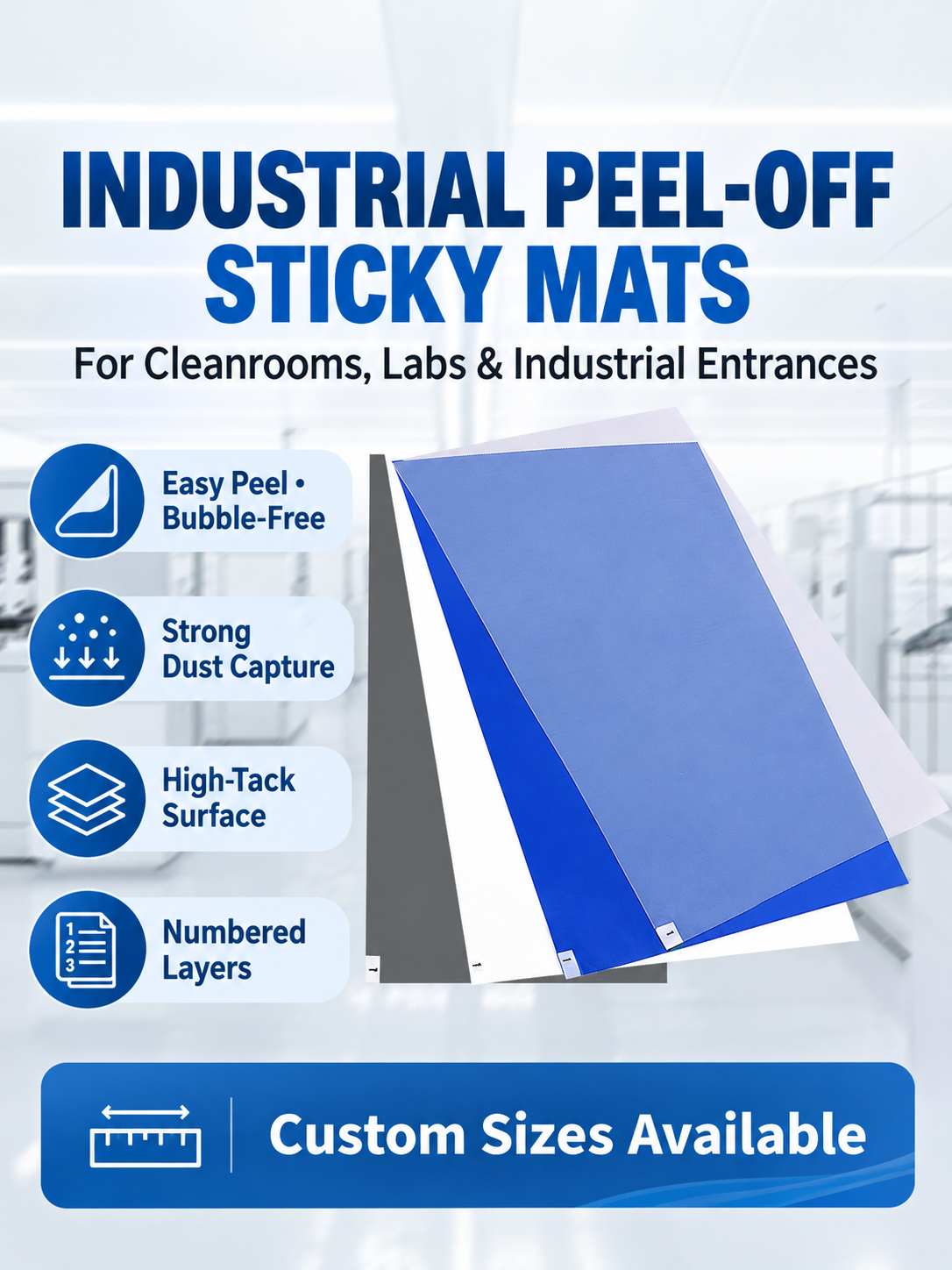 Peel-off sticky mats for cleanrooms, labs and industrial entrances