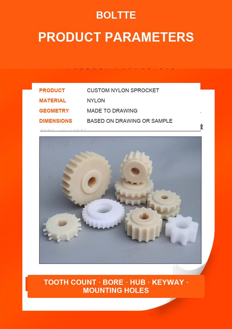 BOLTTE custom nylon sprocket parameters and drawing requirements