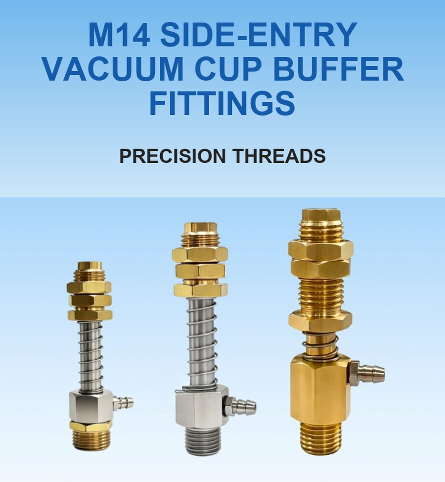 M14 side-entry vacuum cup buffer fittings