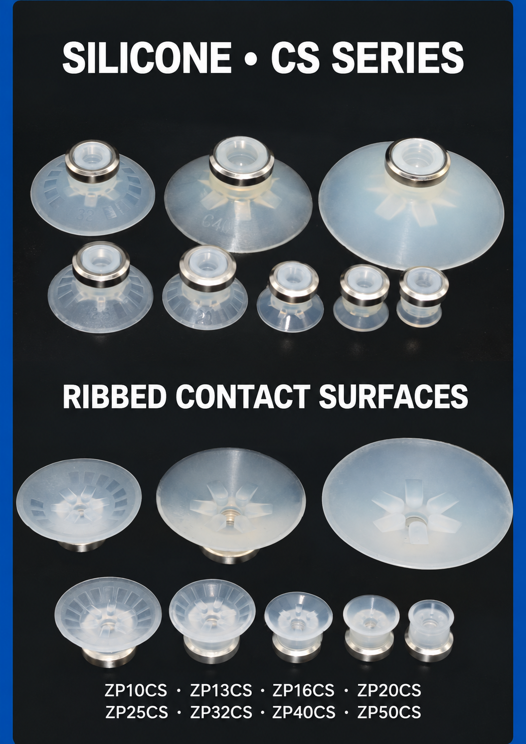 ZP-C silicone CS series: standard cup views and ribbed contact surfaces