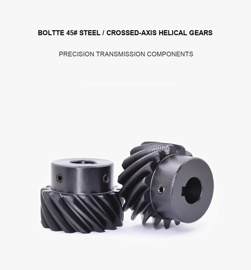 BOLTTE 45# steel crossed-axis helical gears