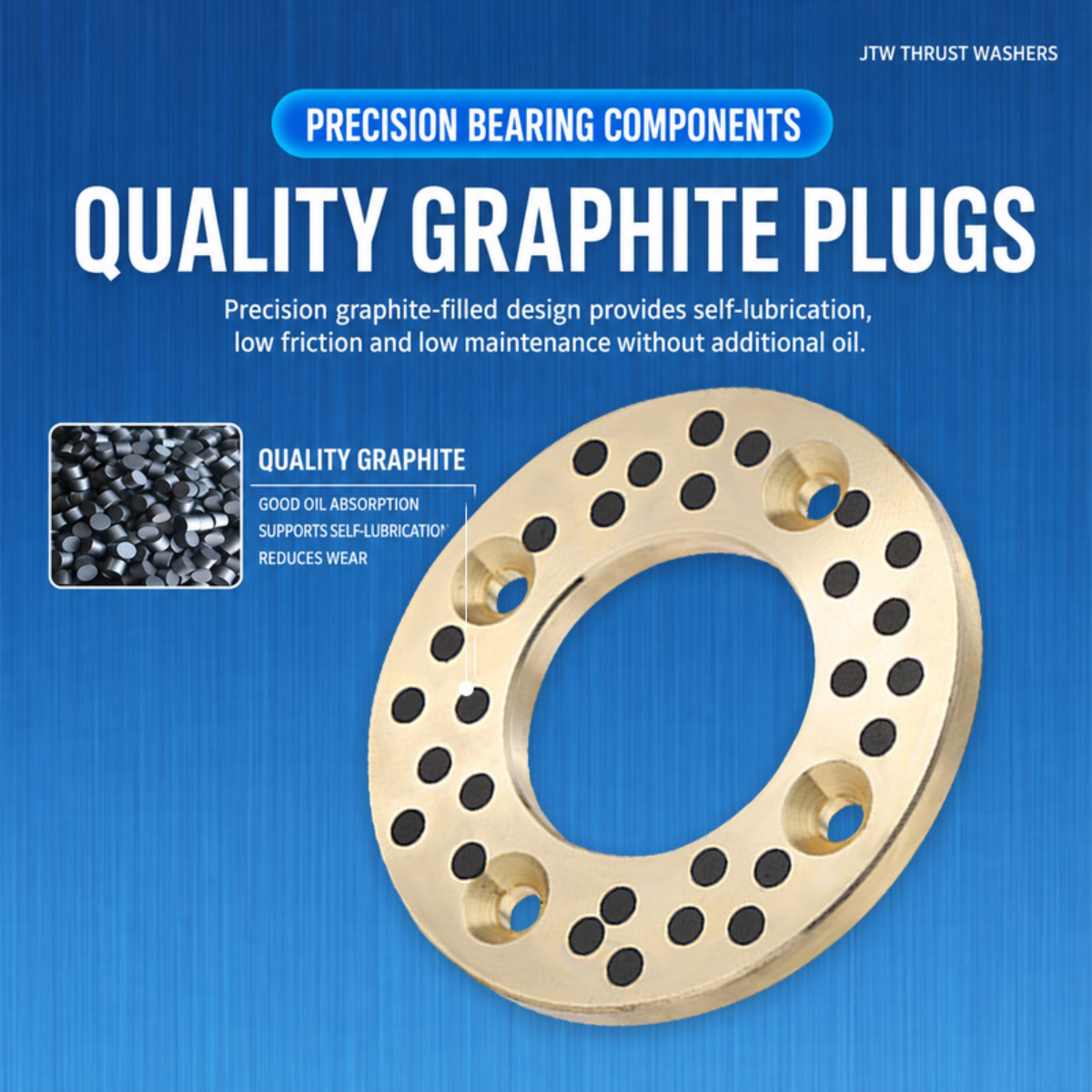 JTW thrust washer quality graphite plugs
