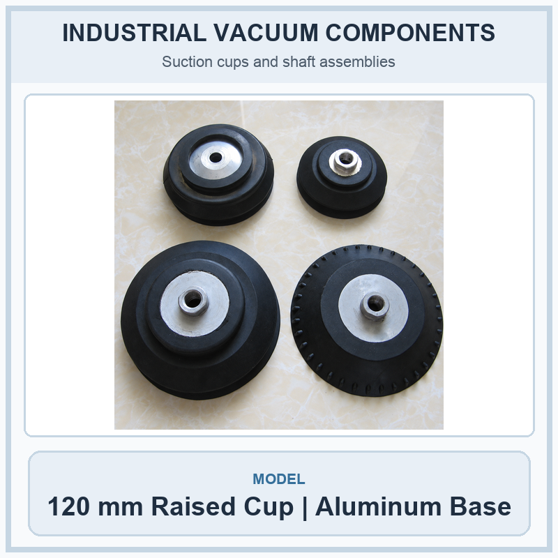 120 mm Raised Cup | Aluminum Base industrial loading table vacuum component