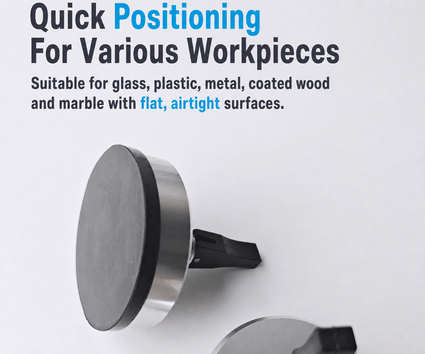 Quick positioning on flat airtight workpieces