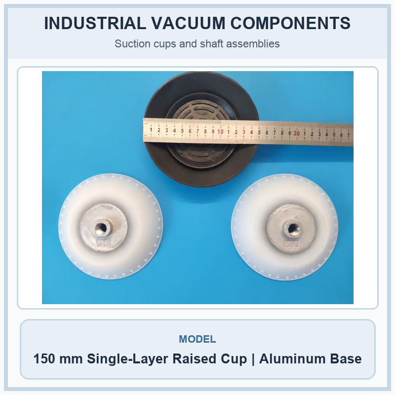 150 mm Single-Layer Raised Cup | Aluminum Base industrial loading table vacuum component