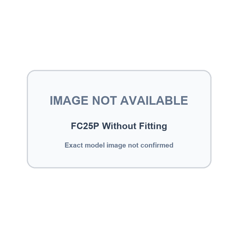 FC25P Without Fitting — Image not available; exact model image not confirmed