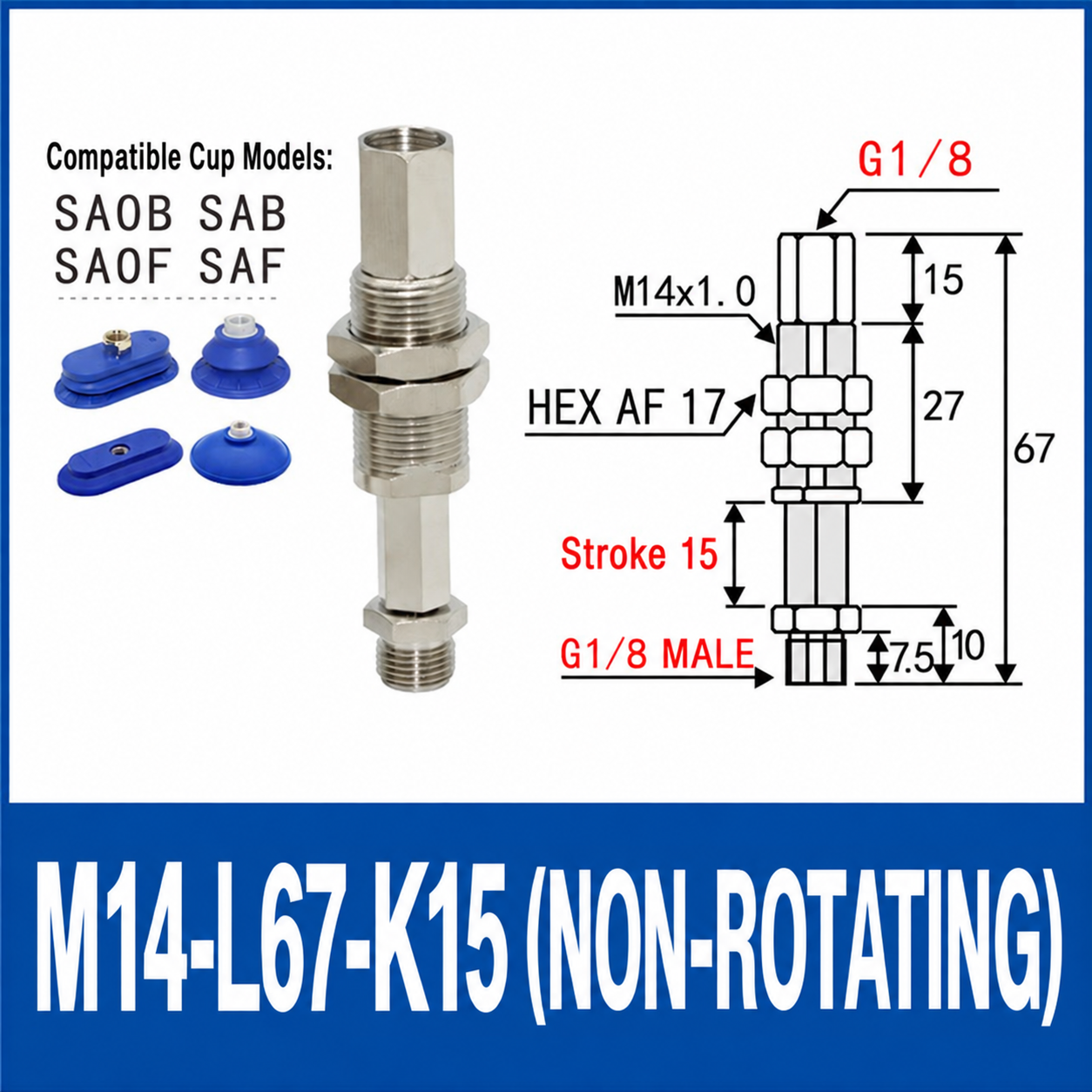 M14-L67-K15 – 15 mm Stroke, Anti-Rotation, M14 nickel-plated brass heavy-duty vacuum cup holder, G1/8 Male connection, anti-rotation, with technical dimensions