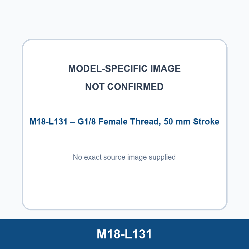 M18-L131 – G1/8 Female Thread, 50 mm Stroke, model-specific product image not confirmed