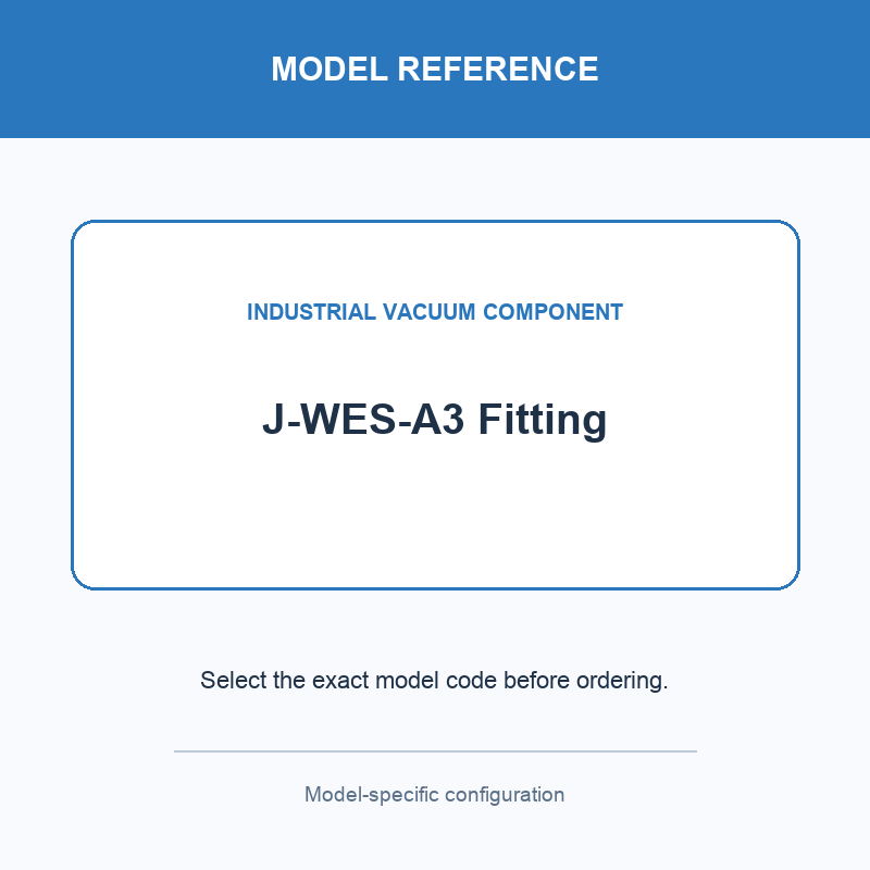 J-WES-A3 Fitting mini vacuum component with model-specific drawing or reference card