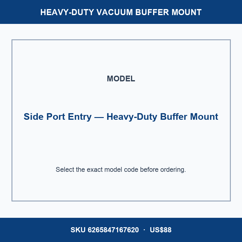 Side Port Entry — Heavy-Duty Buffer Mount industrial vacuum cup buffer mount or adapter with dimensional reference