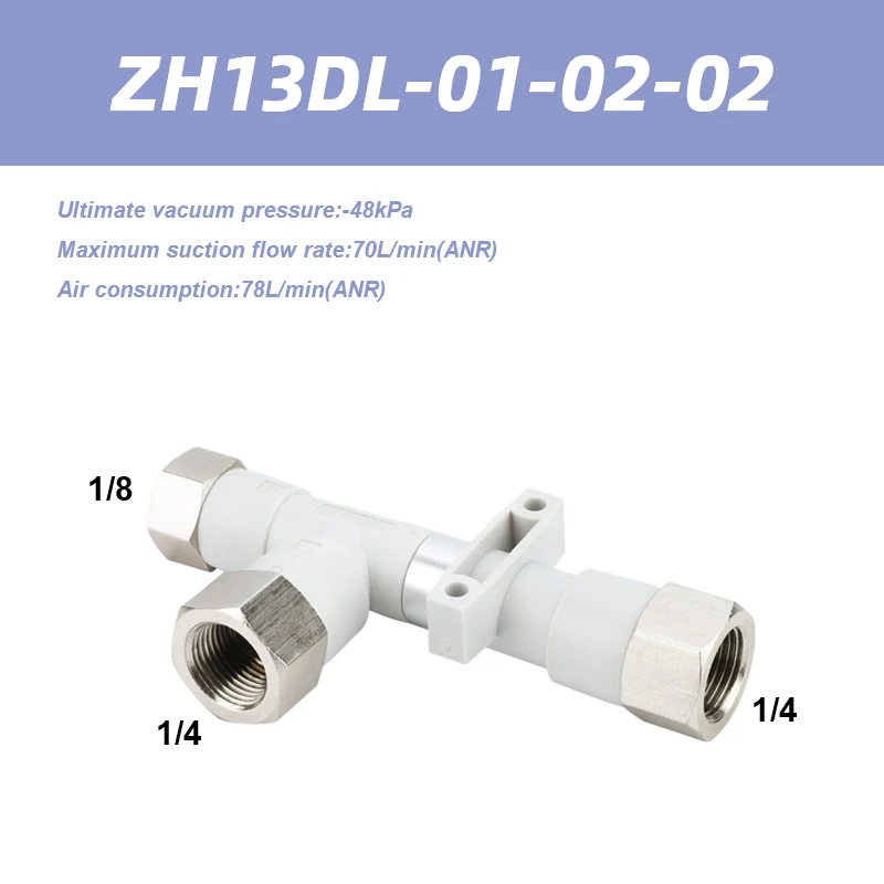ZH Series Vacuum Ejector Body Ported Type One-touch ZH05DS-06-06-06 ZH07DL-06-06-06 Screw-in ZH05DS-01-01-01 ZH13DS-01-02-02-BOLTTE