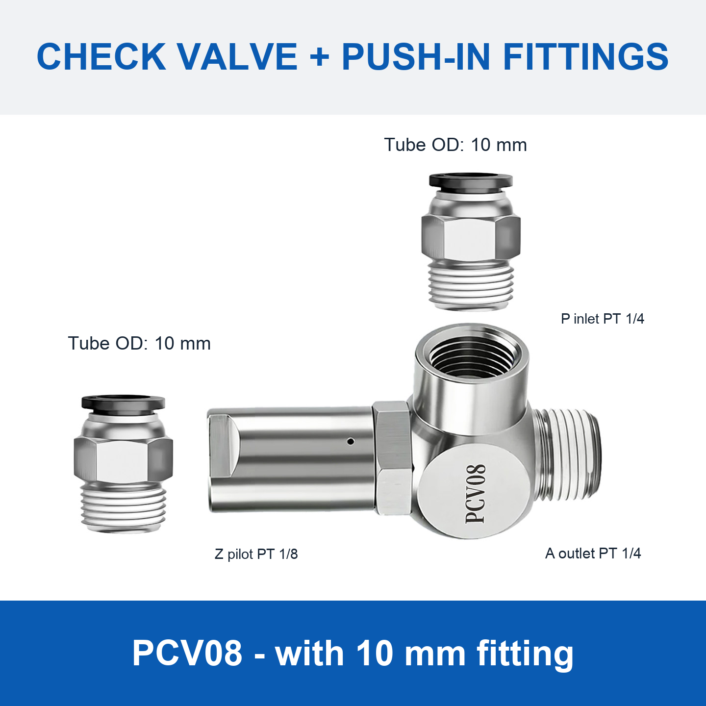 PCV08 - with 10 mm fitting