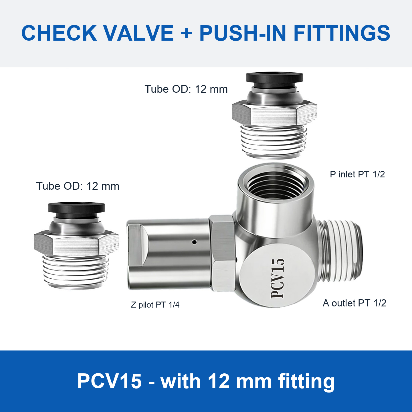 PCV15 - with 12 mm fitting