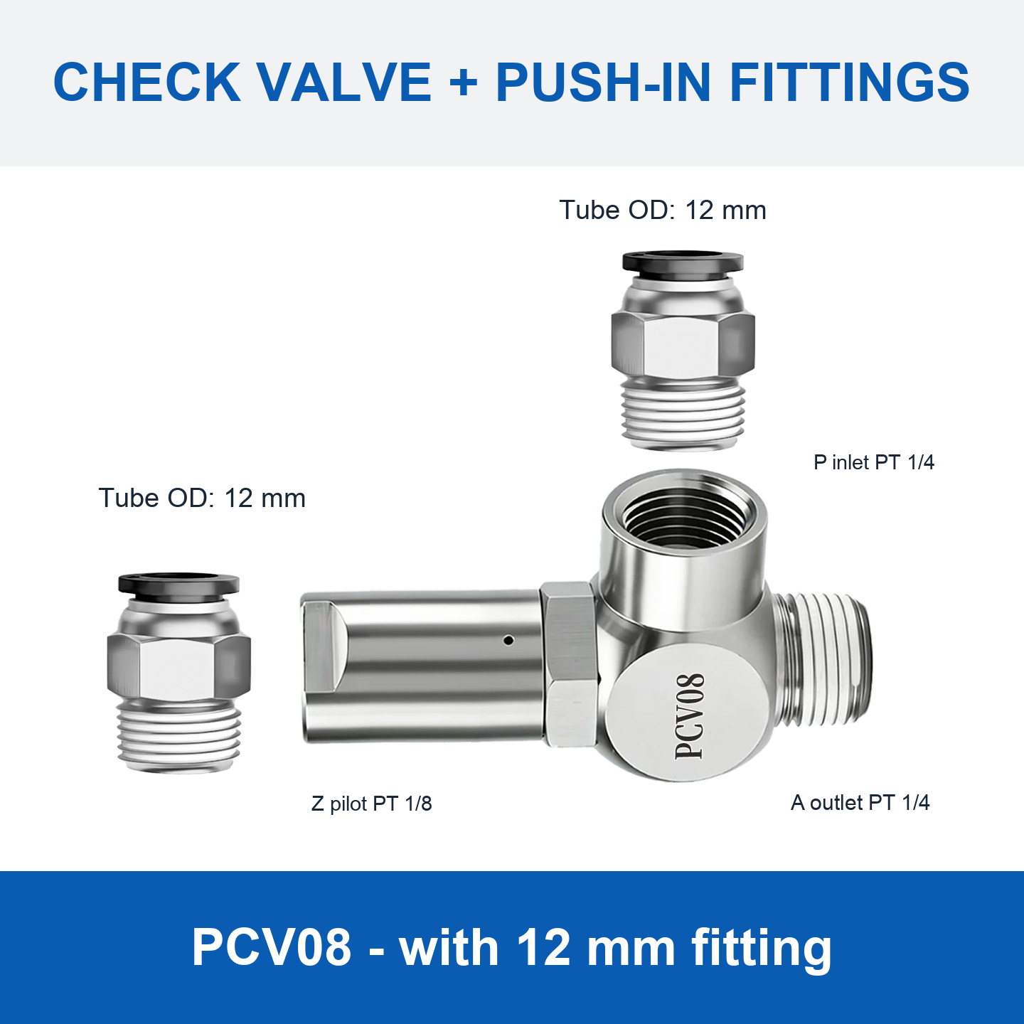 PCV08 - with 12 mm fitting