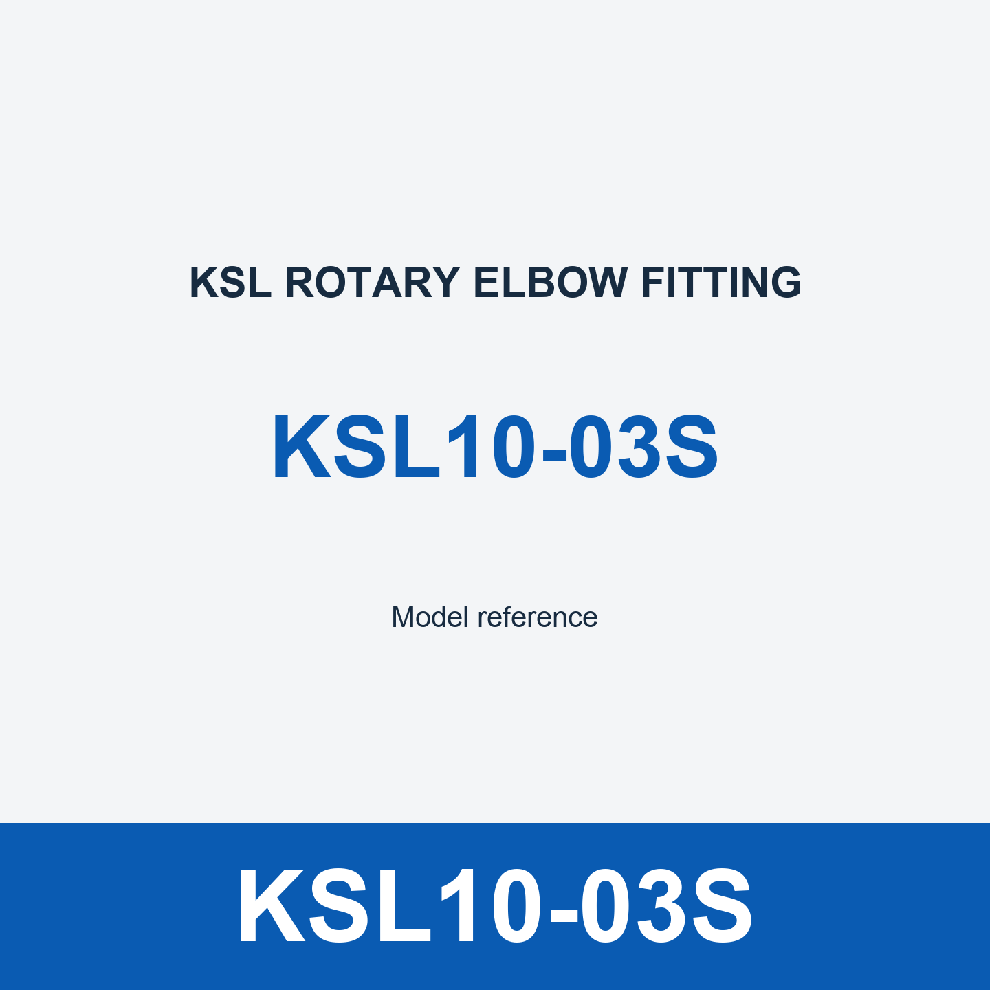 KSL10-03S Elbow