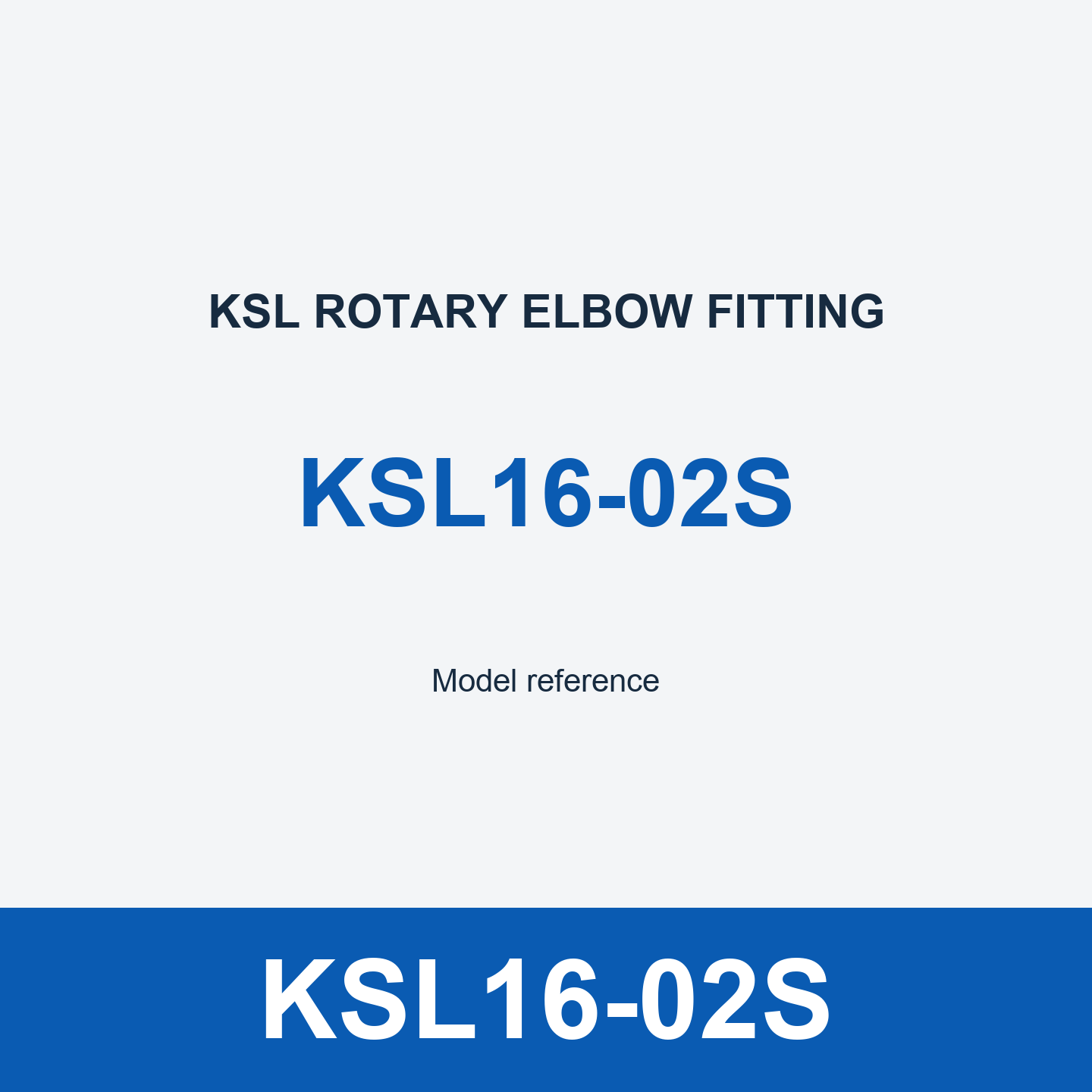 KSL16-02S Elbow