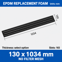 EPDM replacement foam pad, 130 x 1034 mm, no filter mesh