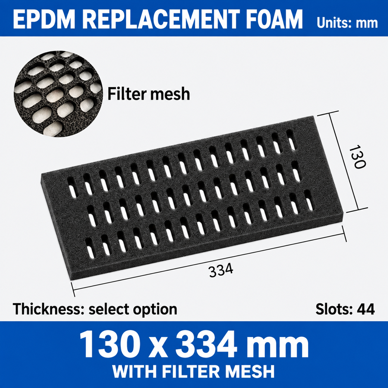 EPDM replacement foam pad, 130 x 334 mm, with filter mesh