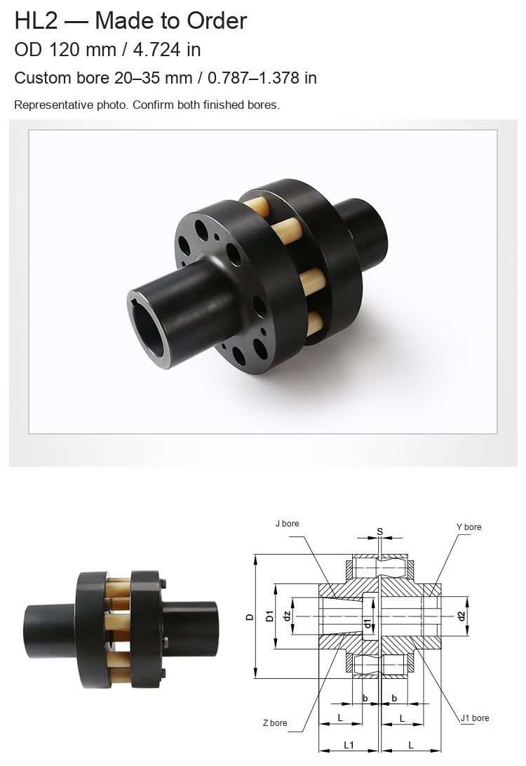 HL2 / OD 120 mm (4.724 in) / Custom Bore 20–35 mm (0.787–1.378 in)