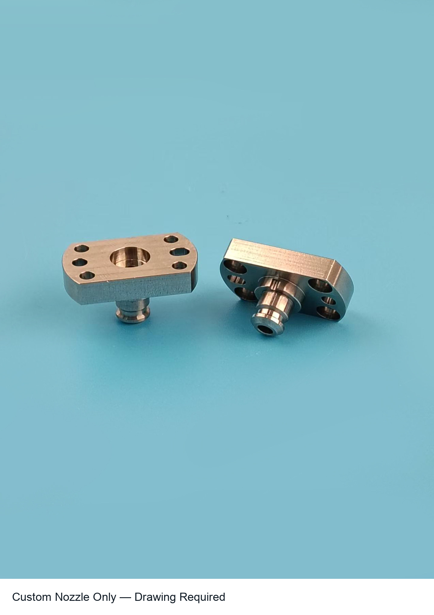 Custom Nozzle Only — Drawing Required