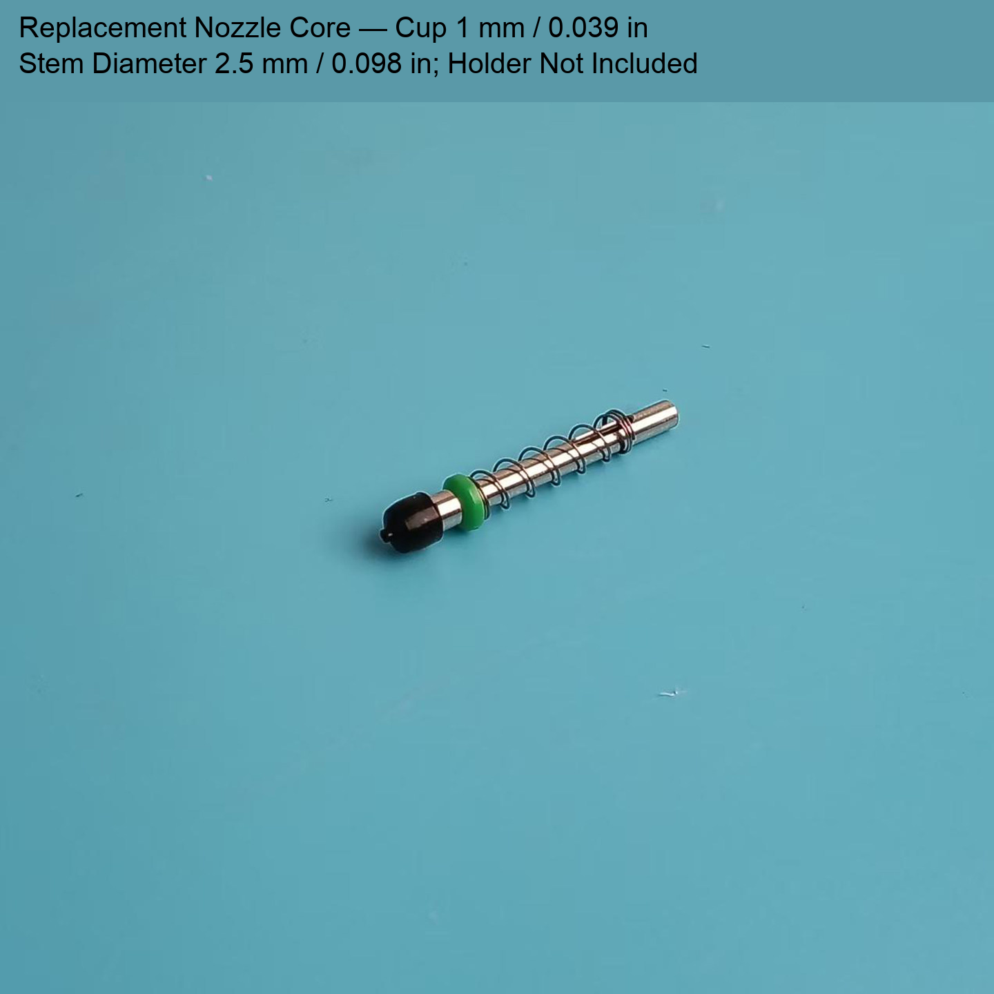 Replacement Core — Cup 1 mm / 0.039 in, Stem 2.5 mm / 0.098 in