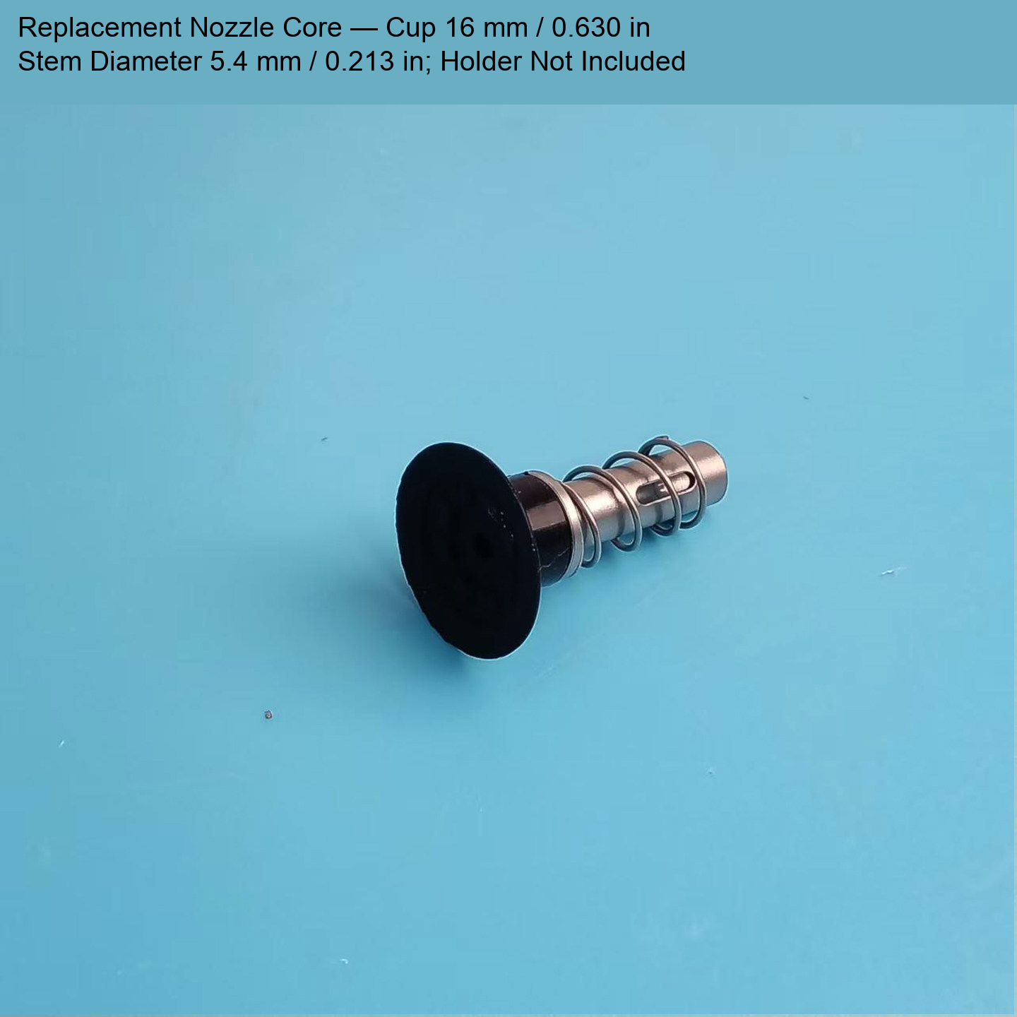 Replacement Core — Cup 16 mm / 0.630 in, Stem 5.4 mm / 0.213 in