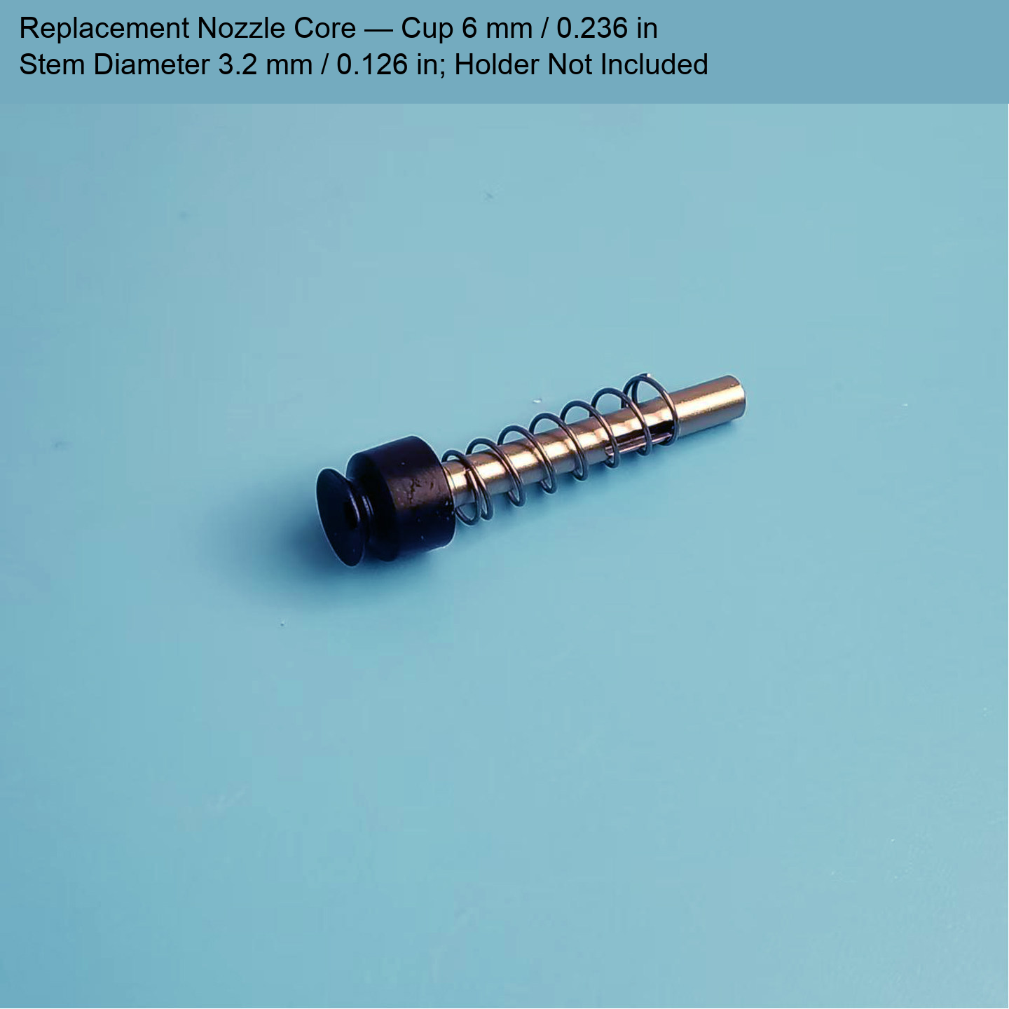 Replacement Core — Cup 6 mm / 0.236 in, Stem 3.2 mm / 0.126 in