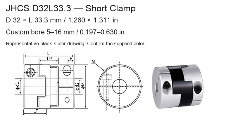 JHCS D32L33.3 / 32 × 33.3 mm (1.260 × 1.311 in) / Bore 5–16 mm (0.197–0.630 in)